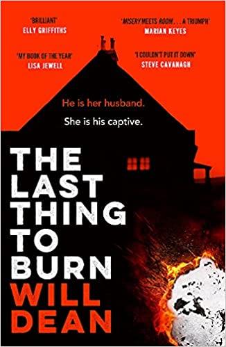 The Last Thing to Burn