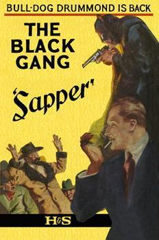 The Black Gang (1922) by ‘Sapper’