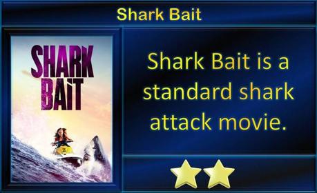 Shark Bait (2022) Movie Review