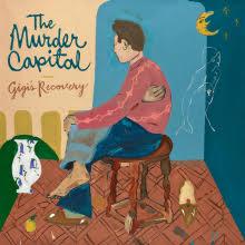 The Murder Capital – ‘Gigi’s Recovery’ album review