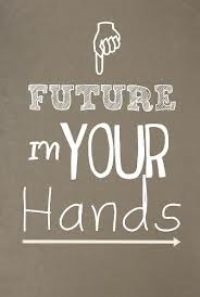 The future is in your hand