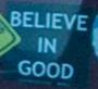 believe-in-good