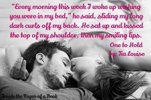 ONE TO HOLD BY TIA LOUISE BOOK TEASER 18 + ONLY!!!!