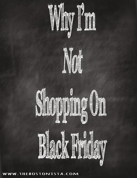 Why I'm Not Shopping on Black Friday 2013