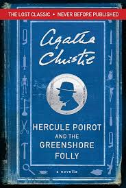 HERCULE POIROT AND THE GREENSHORE FOLLY