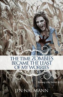 Review for The Time Zombies became the Least of My Worries by Jen Naumann