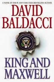 KING AND MAXWELL BY DAVID BALDACCI