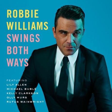 Robbie Williams Swings Both Ways Robbie Williams album cover