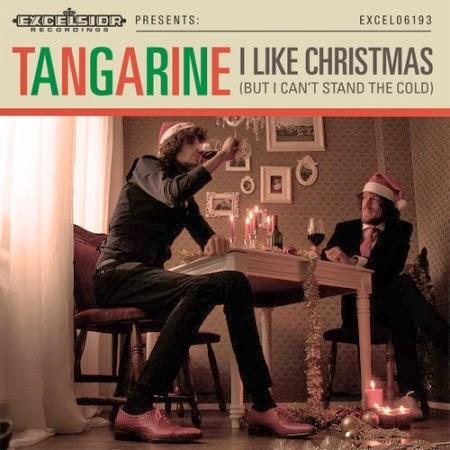 Tangarine: I Like Christmas (But I Can't Stand The Cold)