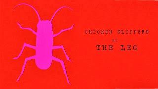 Single Review - The Leg - Chicken Slippers