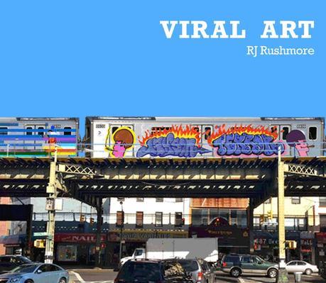 viralartcover Viral Art   a new book about street art, graffiti and the internet by RJ Rushmore