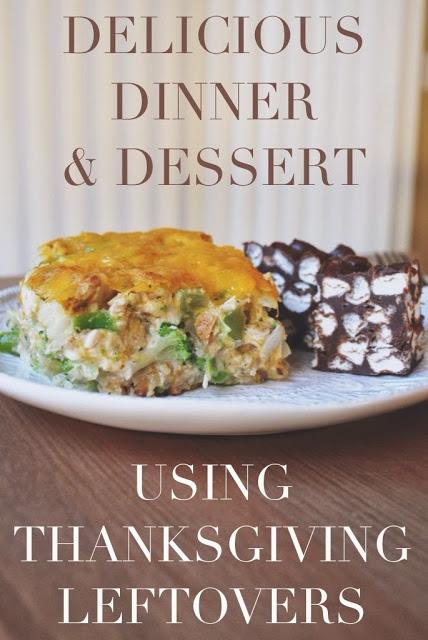 Delicious Dinner & Dessert Using Thanksgiving Leftovers