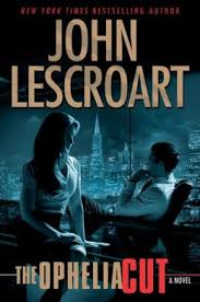 THE OPHELIA CUT BY JOHN LESCROART