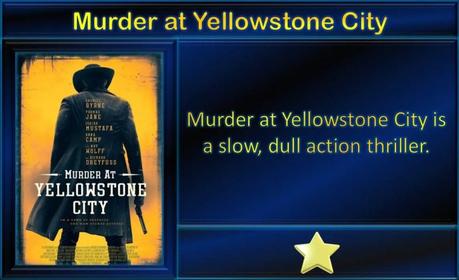 Murder at Yellowstone City (2022) Movie Review