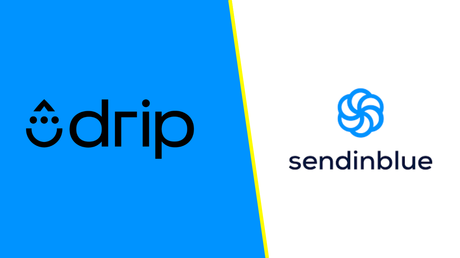 Sendinblue vs Drip Comparision: Which one is better?