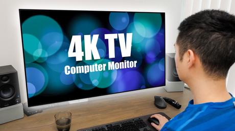 4K TV as Monitor,  There Is a Best Way to Use.