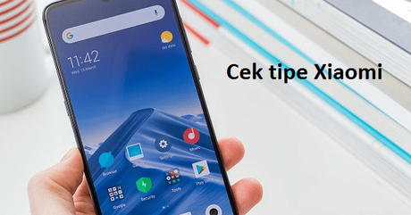 How to Check the Type of Xiaomi Cellphone All the Latest Series