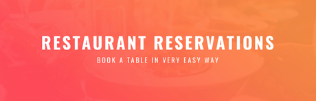 Restaurant Reservations