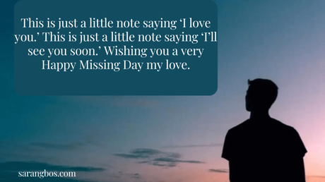 Happy Missing Day 2023: Wishes, Quotes and Messages