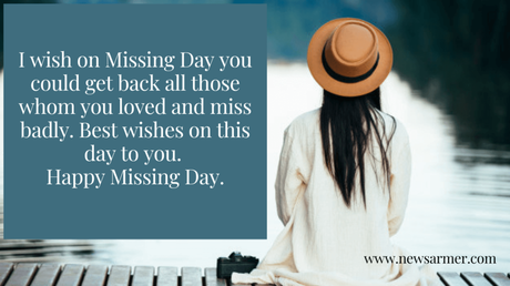 Happy Missing Day 2023: Wishes, Quotes and Messages