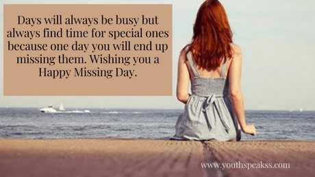 Happy Missing Day 2023: Wishes, Quotes and Messages