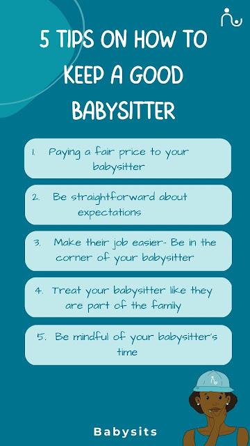 5 tips to help you keep a good babysitter