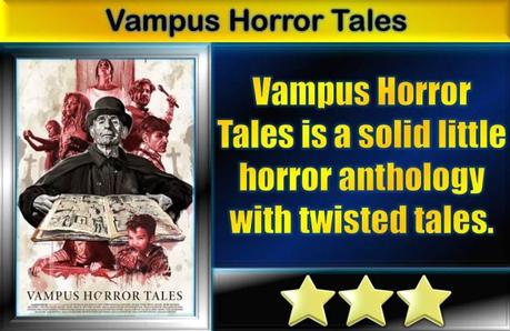Vampus Horror Tales (2020) Movie Review
