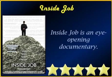 ABC Film Challenge – Oscar Nominations – I – Inside Job (2010) Movie Review