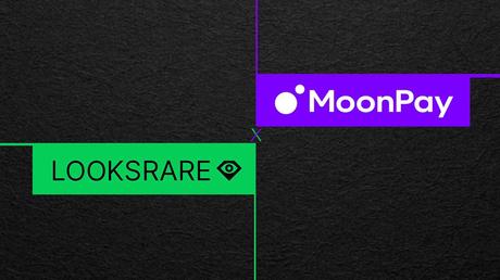 Crypto payments firm MoonPay and NFT marketplace LooksRare sign new partnership