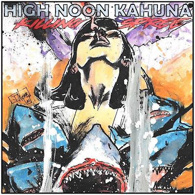 High Noon Kahuna - Killing Spree