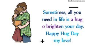 Hug Day Quotes, Wishes And Messages