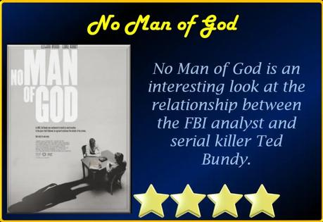 No Man of God (2021) Movie Review