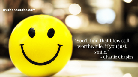 150 Smile Quotes to put Smile on your face 