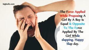 Slap Day Quotes, Wishes And Messages Slap Day Quotes, Wishes And Messages