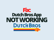 Fix: Dutch Bros Working