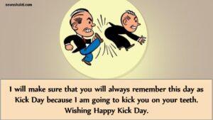 Kick Day Quotes, Wishes And Messages Kick Day Quotes, Wishes And Messages