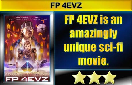 FP 4EVZ (2023) Movie Review