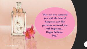 Perfume Day Quotes, Wishes And Messages