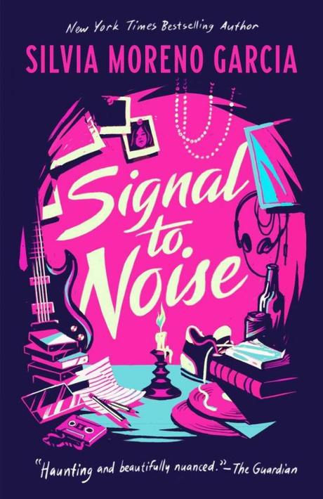 Review: Signal to Noise by Silvia Moreno-Garcia