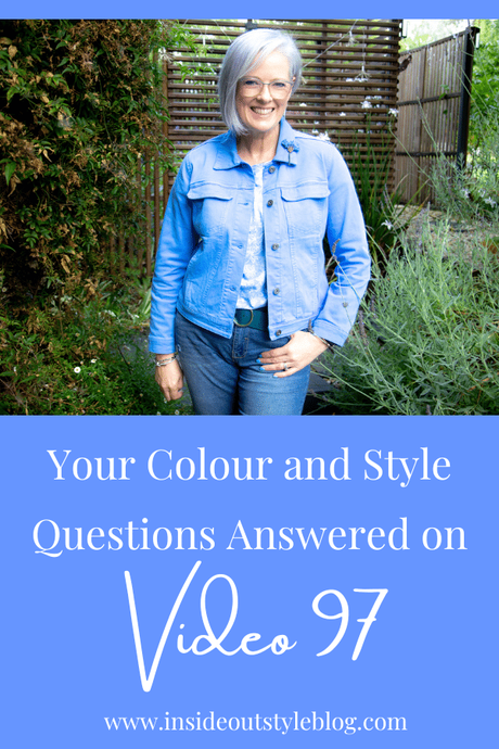 Your Colour and Style Questions Answered on Video: 97