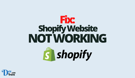 Fix: Shopify Not Working