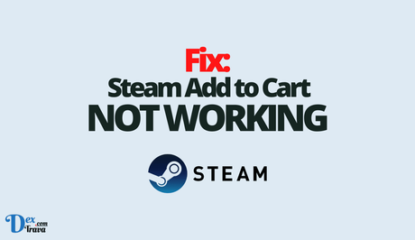 Fix: Steam Add to Cart Not Working