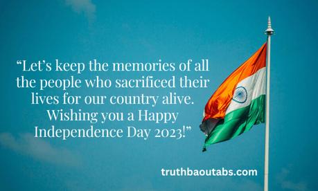 Happy Independence Day 2023: Independence Day Quotes, Wishes and Messages