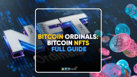 Bitcoin_Ordinals_Bitcoin_NFTs_Full_guidecriptonoticias_com