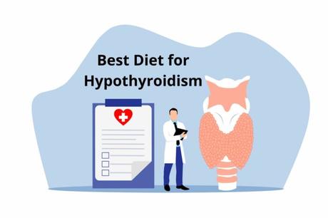 Best Diet for Hypothyroidism