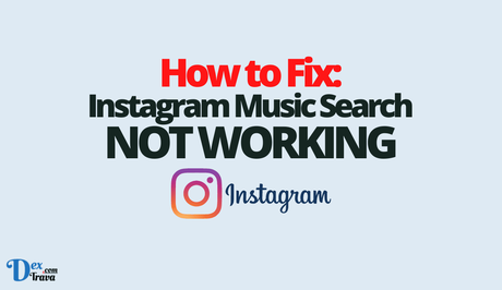 How to Fix Instagram Story Music Not Working