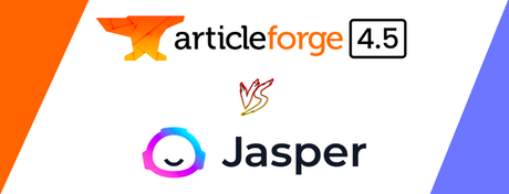 Article Forge vs Jasper
