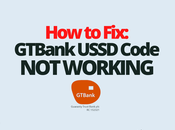 GTBank USSD Code Working