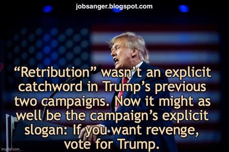 Trump's Big Campaign Promise Is REVENGE!
