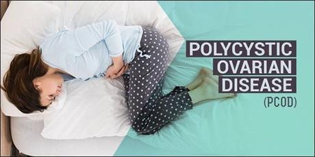 Polycystic Ovarian Disease Causes And Treatment By Ayurveda